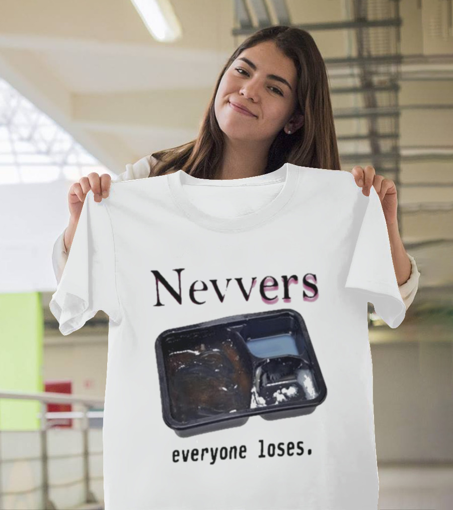Nevvers Everyone Loses Empty Tray T-Shirt