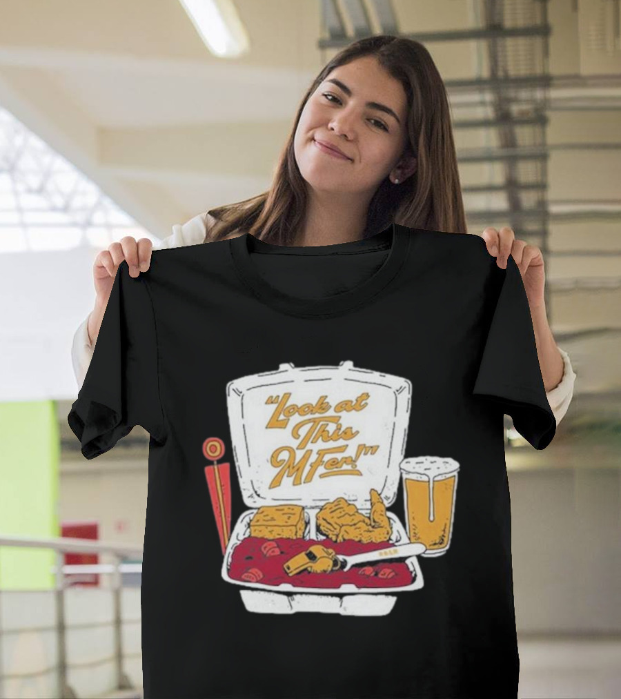 Look At This Mfer Rb&R Tray Beer And Food T-Shirt