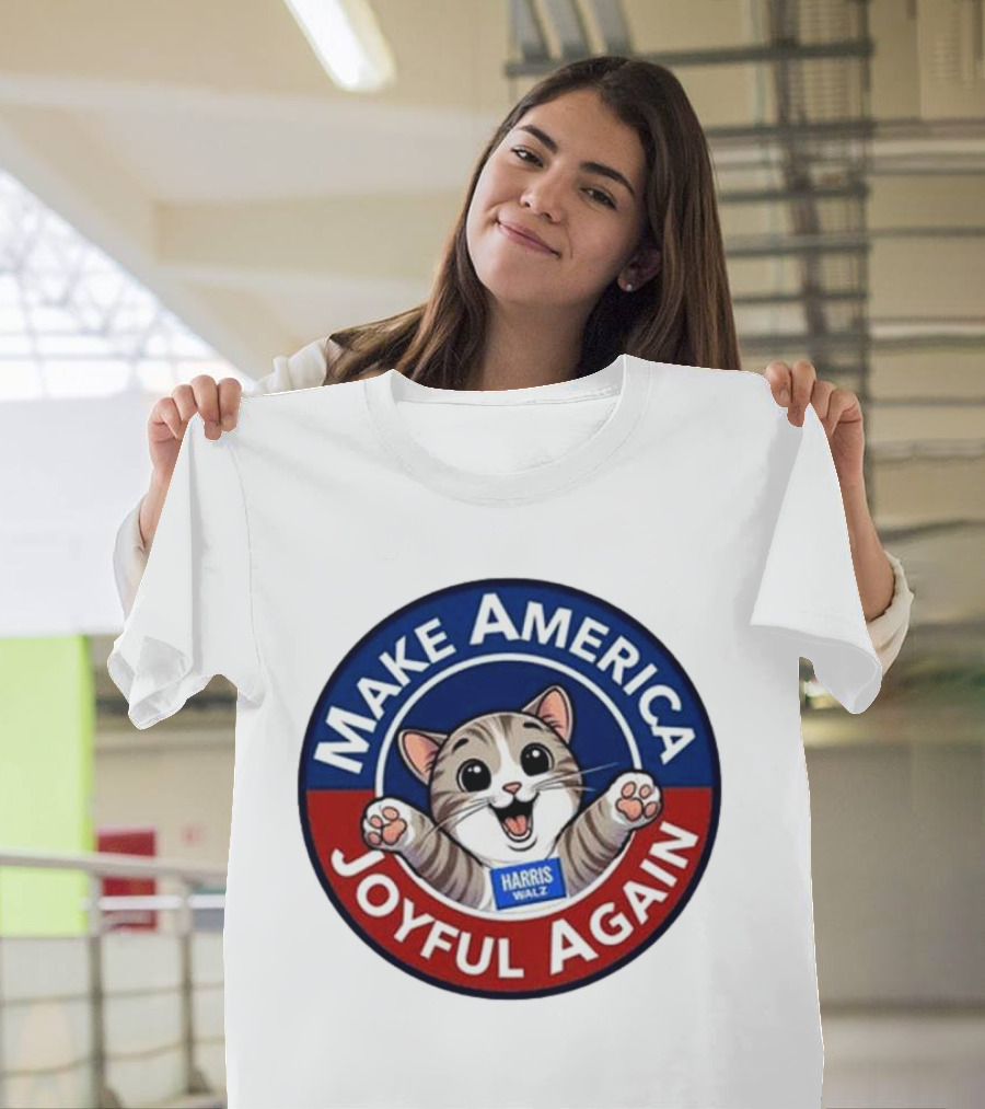 Make America Joyful Again Harris Walz Cat Image T-Shirt