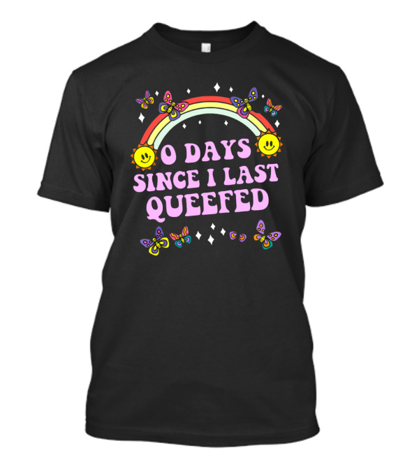 Sam Ramsdell Wearing O Days Since I Last Queefed Rainbow Butterflies Sun Smiley Faces Diamonds T-Shirt