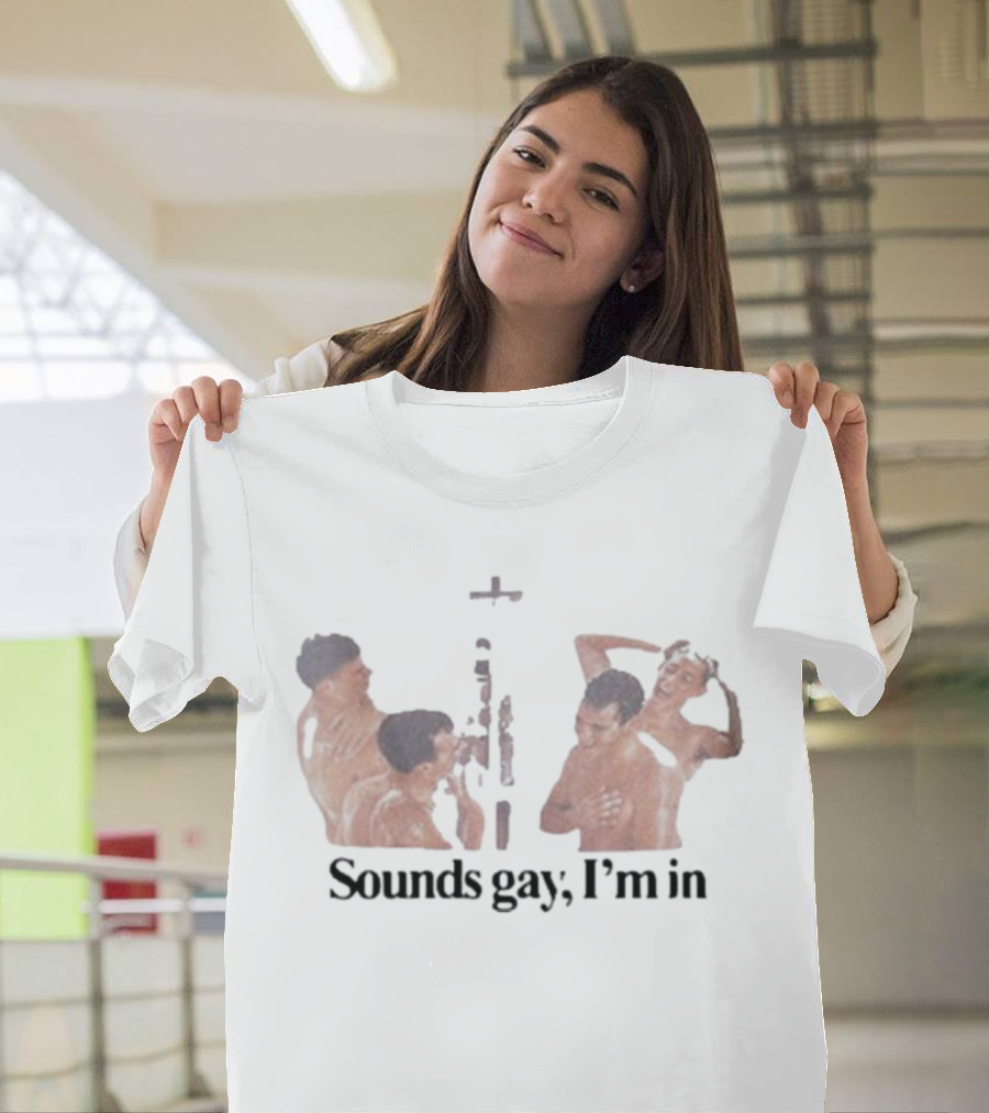 Sounds Gay I'm In Black Shirt With Artistic Male Group T-Shirt