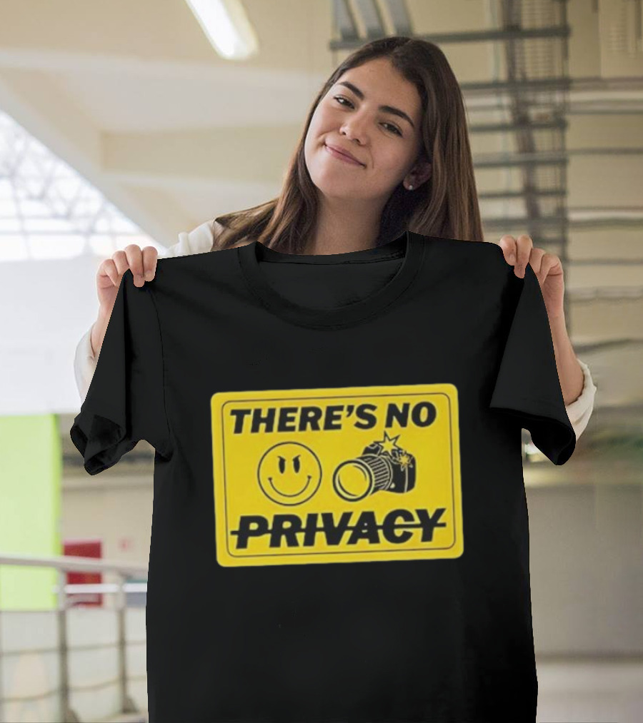There's No Privacy Smiley Face Camera Image T-Shirt