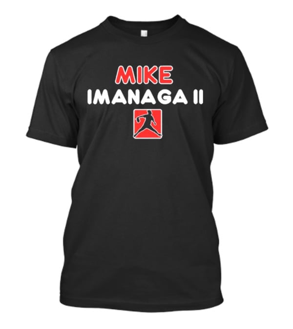 MIKE IMANAGA II Mikey G T-Shirt