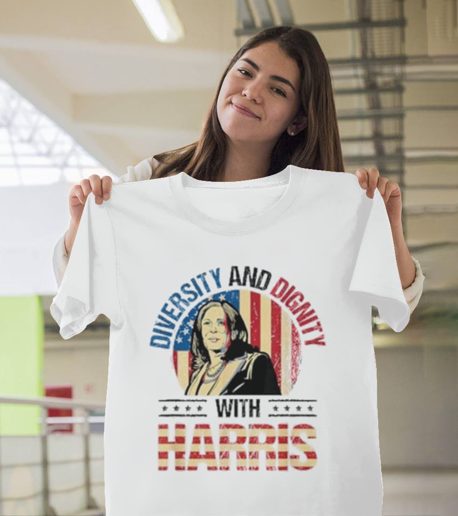 Diversity and Dignity With Harris American Flag Background T-Shirt
