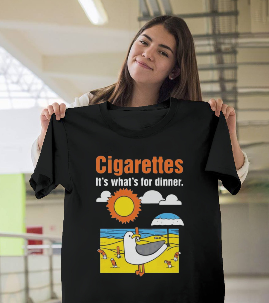 Cigarettes It's What's For Dinner Beach Seagull Cartoon With Sun And Umbrella T-Shirt