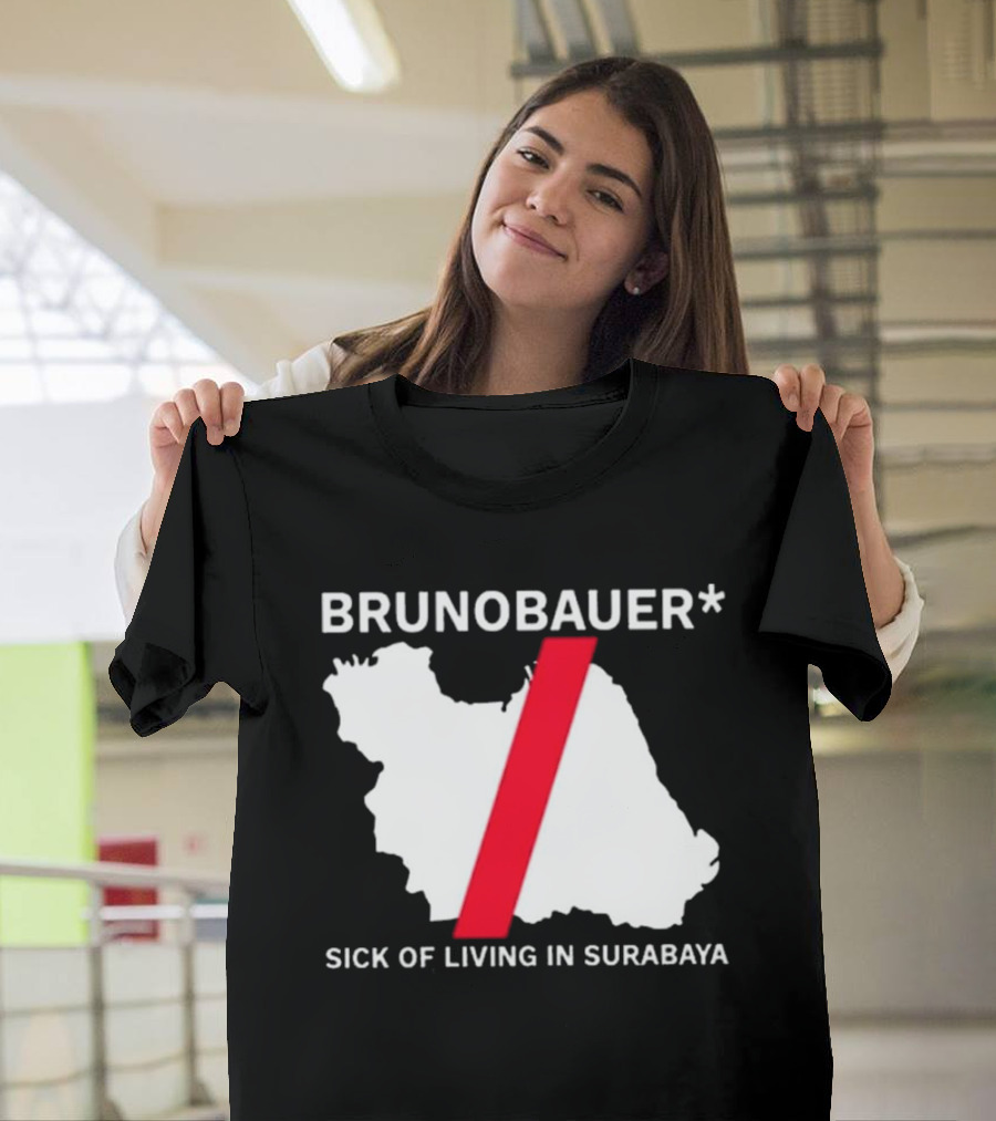 BRUNOBAUER Sick Of Living In Surabaya Map Design With Red Slash T-Shirt