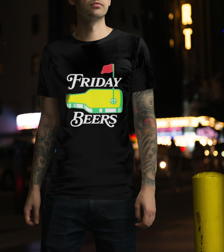 Friday Beers Golf Course Logo Flag Green Bottle T-Shirt