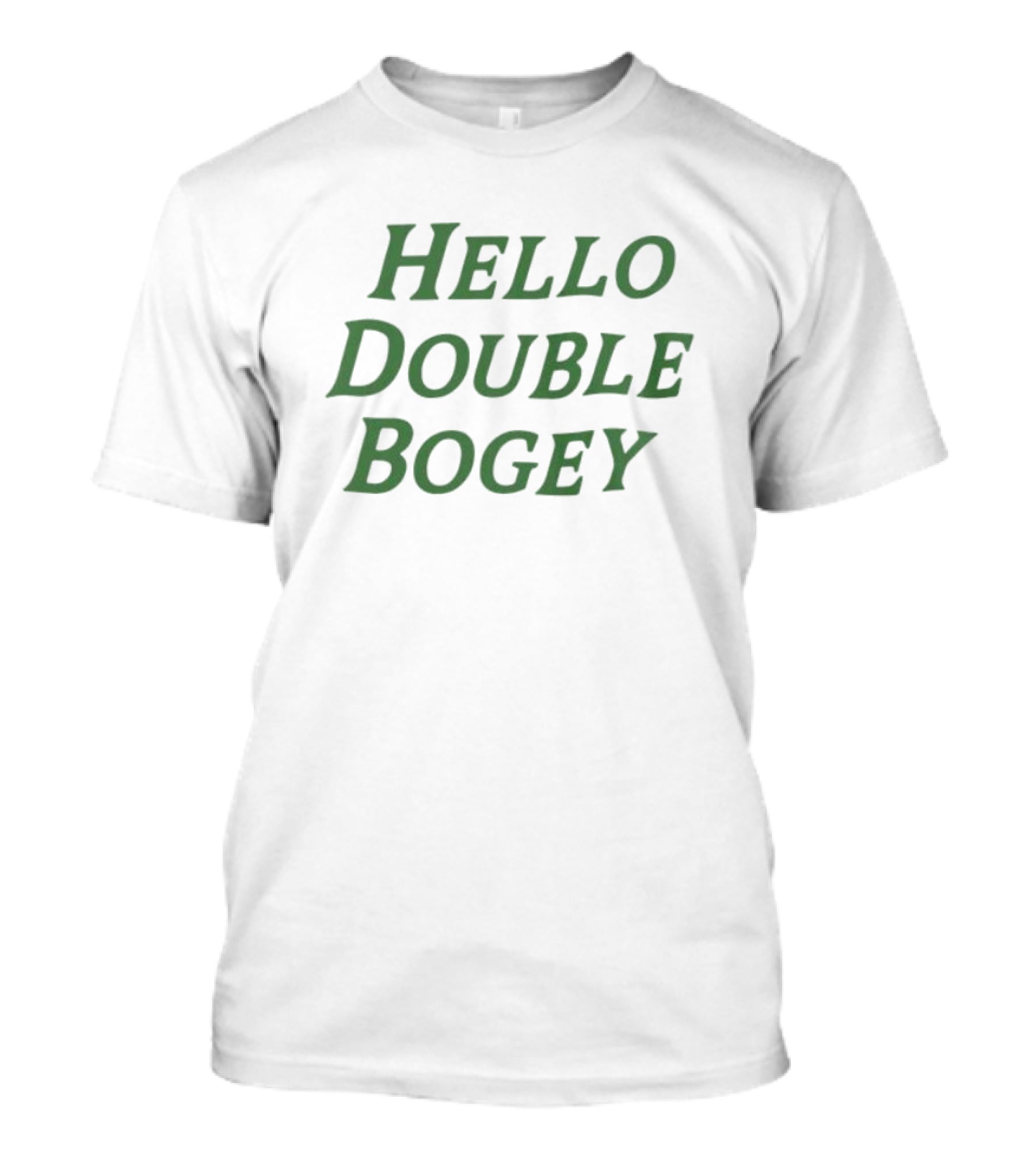 Hello Double Bogey T-Shirt