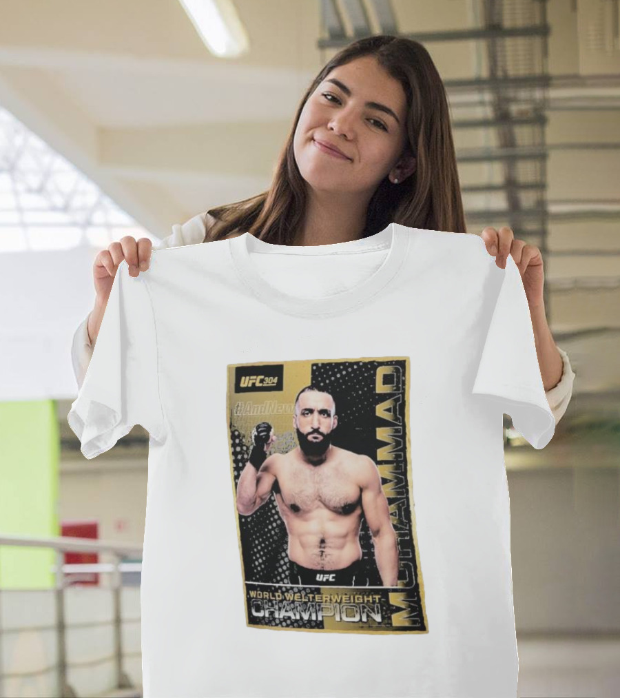 UFC 304 Belal Muhammad World Welterweight Champion And New T-Shirt