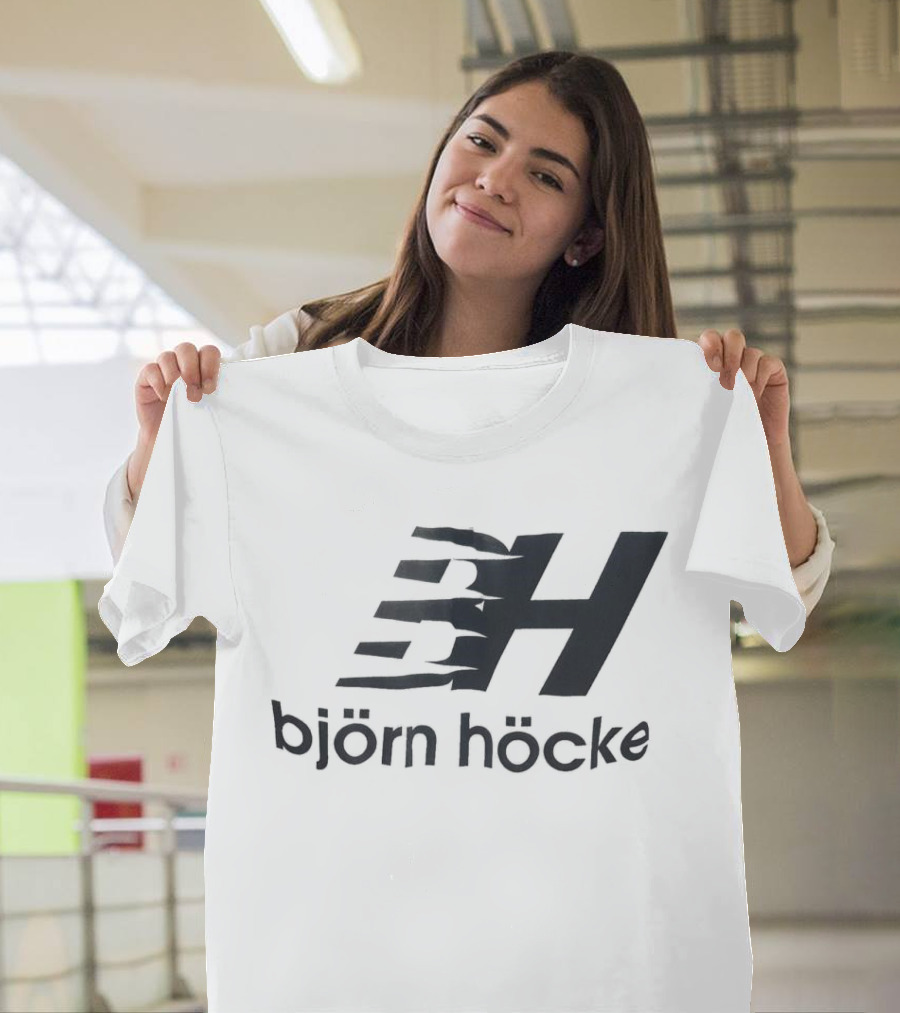 Björn Höcke BH T-Shirt