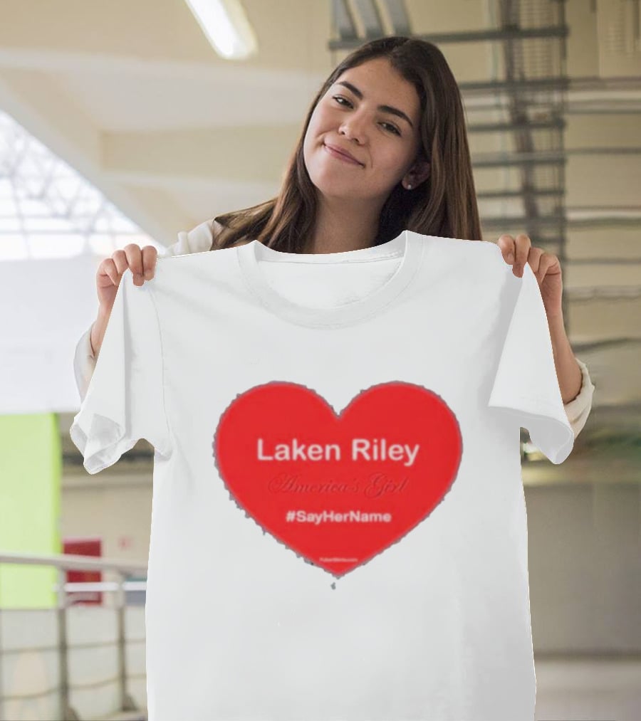 Laken Riley America's Girl #SayHerName Heart T-Shirt