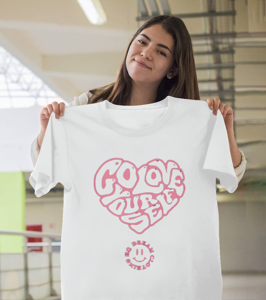 Go Love Yourself Heart Design Fream Clothing HQ Smiley T-Shirt
