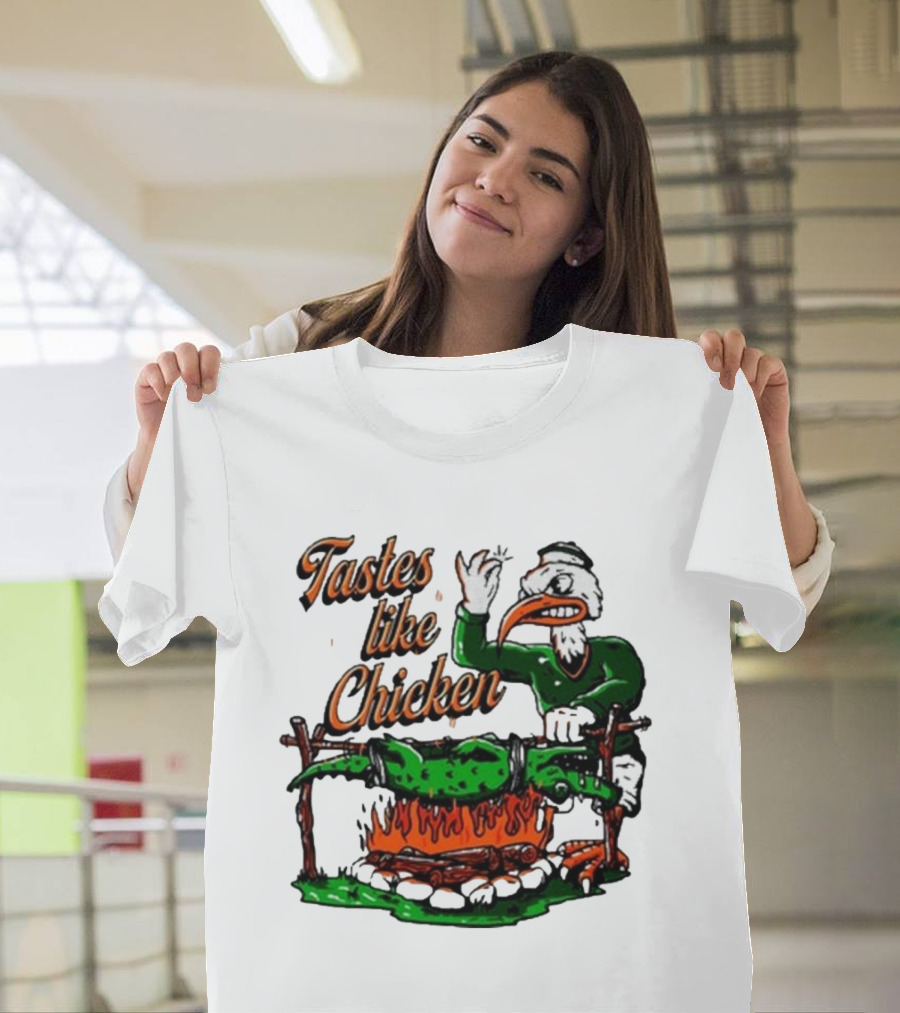 Miami Hurricanes Rivalry Gator Roast Tastes Like Chicken T-Shirt