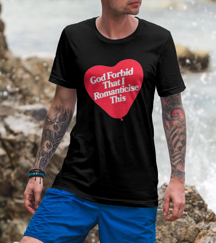 James Marriott God Forbid That I Romanticise This Heart Balloon T-Shirt