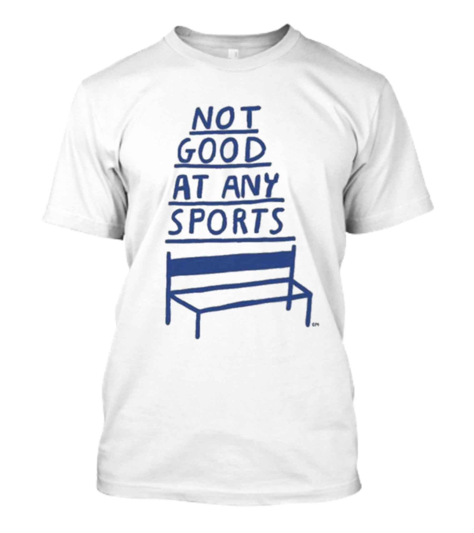 José Pablo Not Good At Any Sports Bench T-Shirt