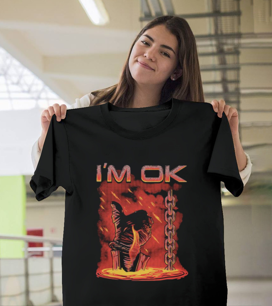 I'm Ok Arm Tied Under Lava Chain Rain T-Shirt