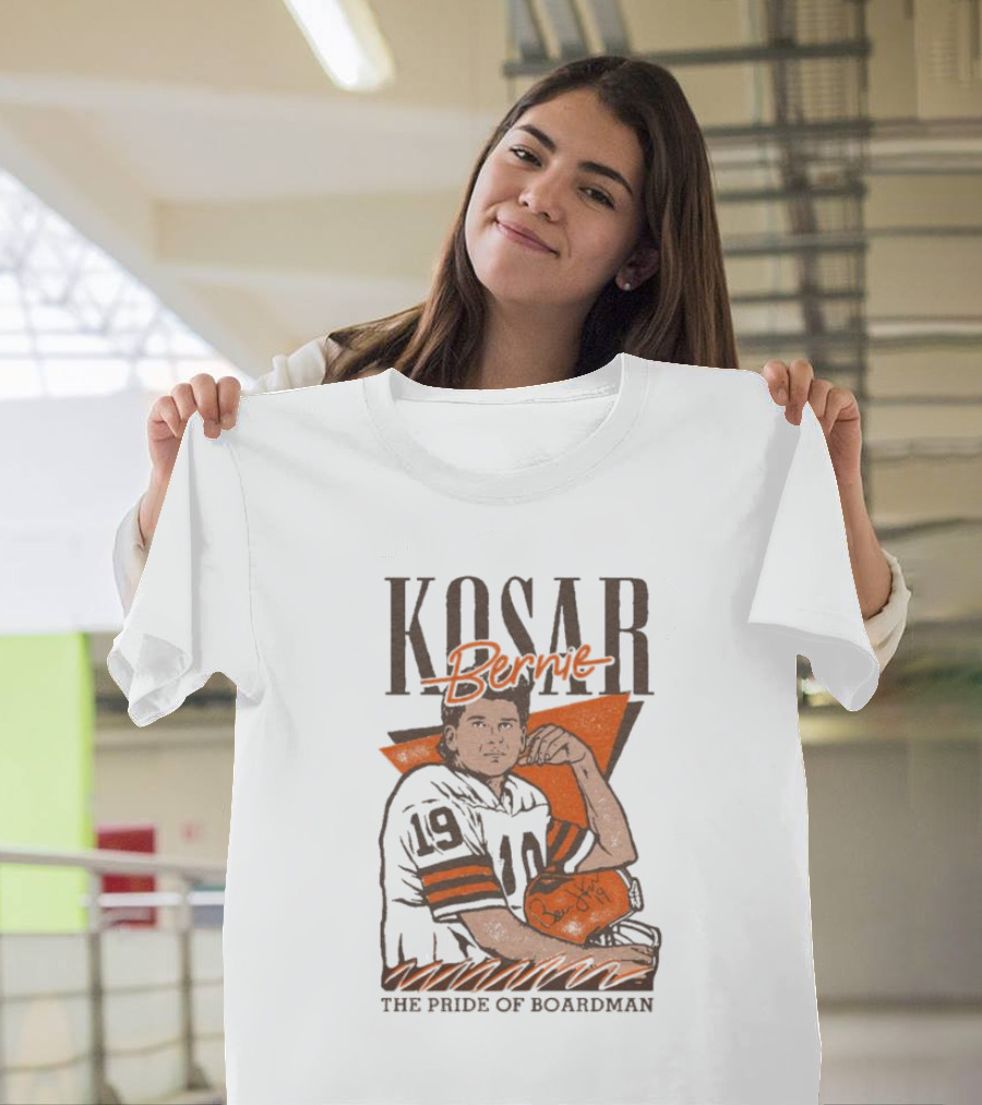 Kosar Bernie The Pride Of Boardman Football T-Shirt
