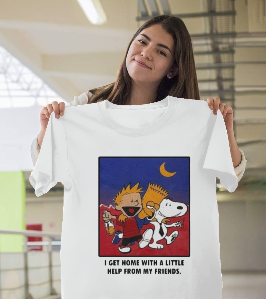 I Get Home With A Little Help From My Friends Calvin and Hobbes Bart Simpson Snoopy Moon T-Shirt