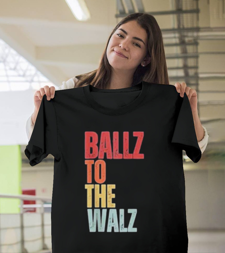 Ballz To The Walz T-Shirt
