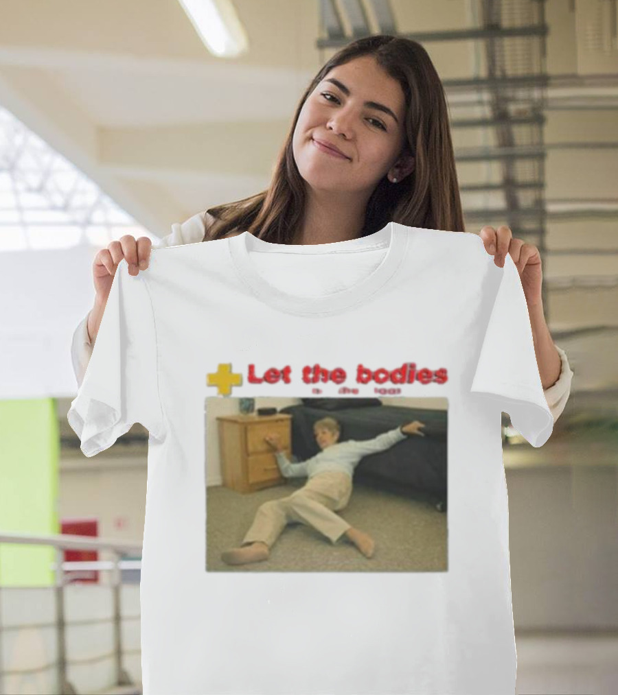 Let the Bodies Fall Help Alert T-Shirt