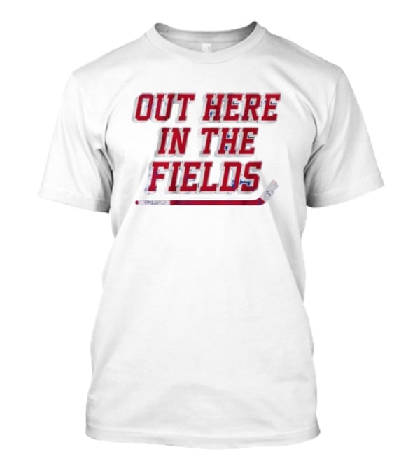 Out Here In The Fields New York Hockey T-Shirt