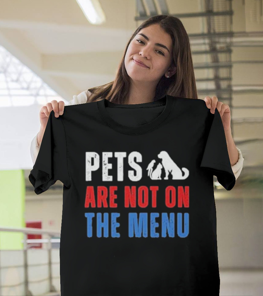 Pets Are Not On The Menu T-Shirt