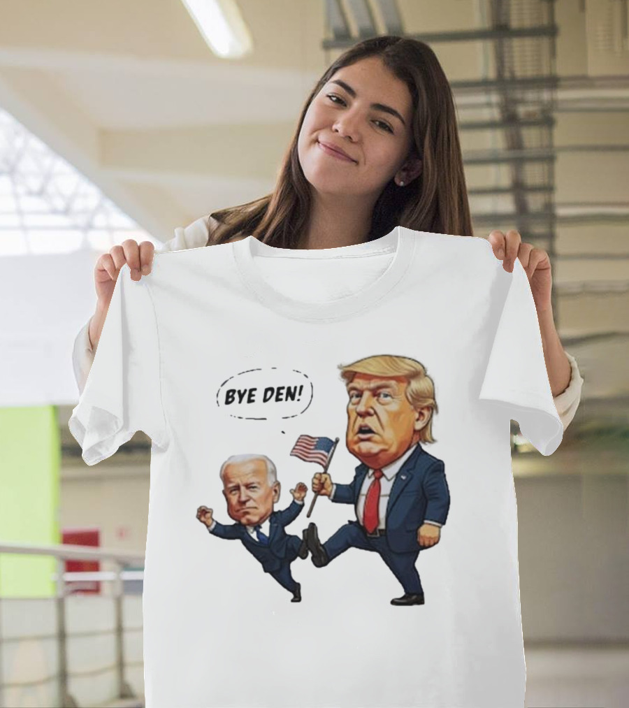 Trump Kicking Bi Den Holding Flag Bye Den T-Shirt