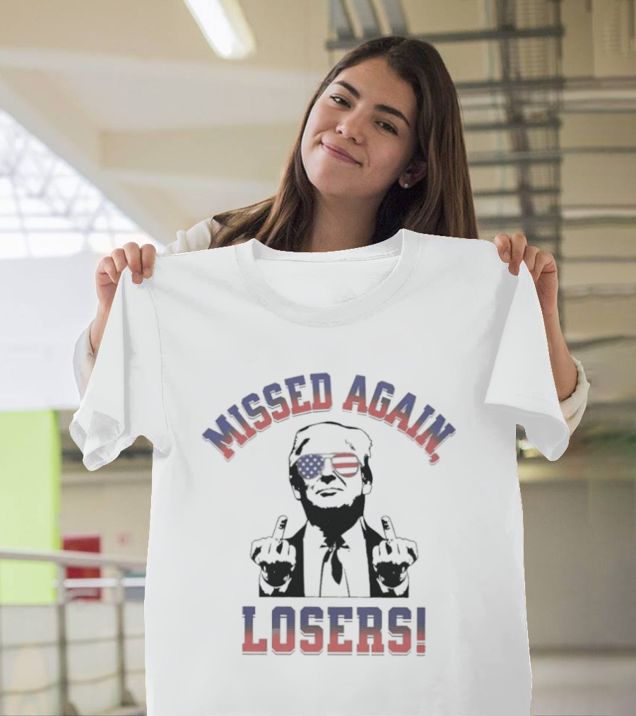 Missed Again Losers American Flag Glasses Gesture T-Shirt
