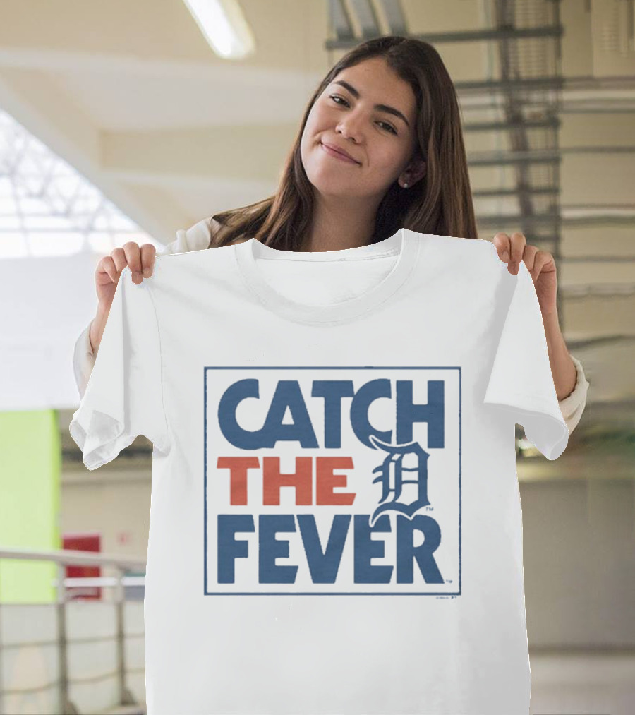 MLB Detroit Tigers Catch The Fever 2024 Classic D T-Shirt