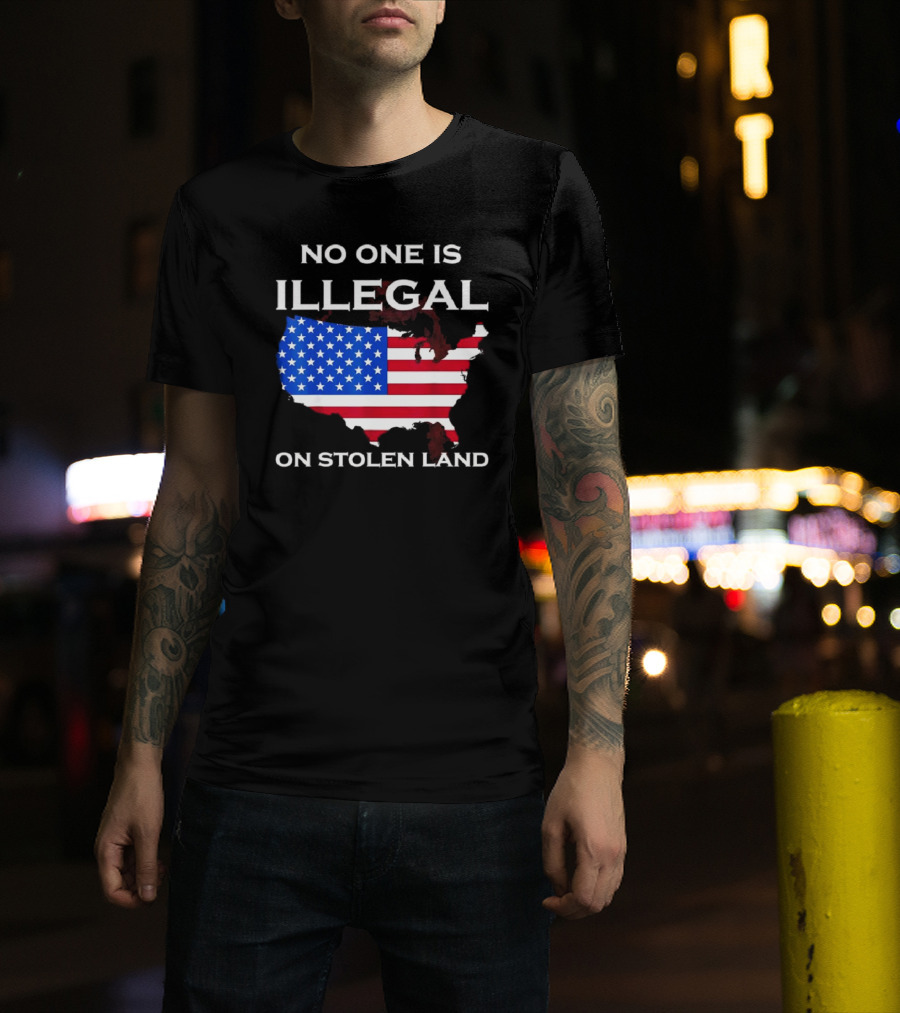 No One Is Illegal On Stolen Land America With United States Flag Map T-Shirt