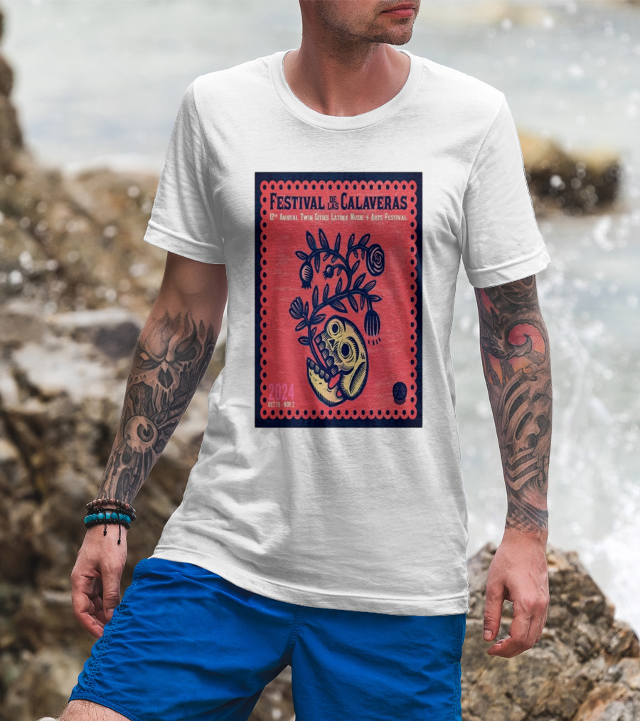 Festival De Las Calaveras 12th Annual Twin Cities Latinx Music Arts Festival Oct 19-Nov 2 2024 Minneapolis MN T-Shirt
