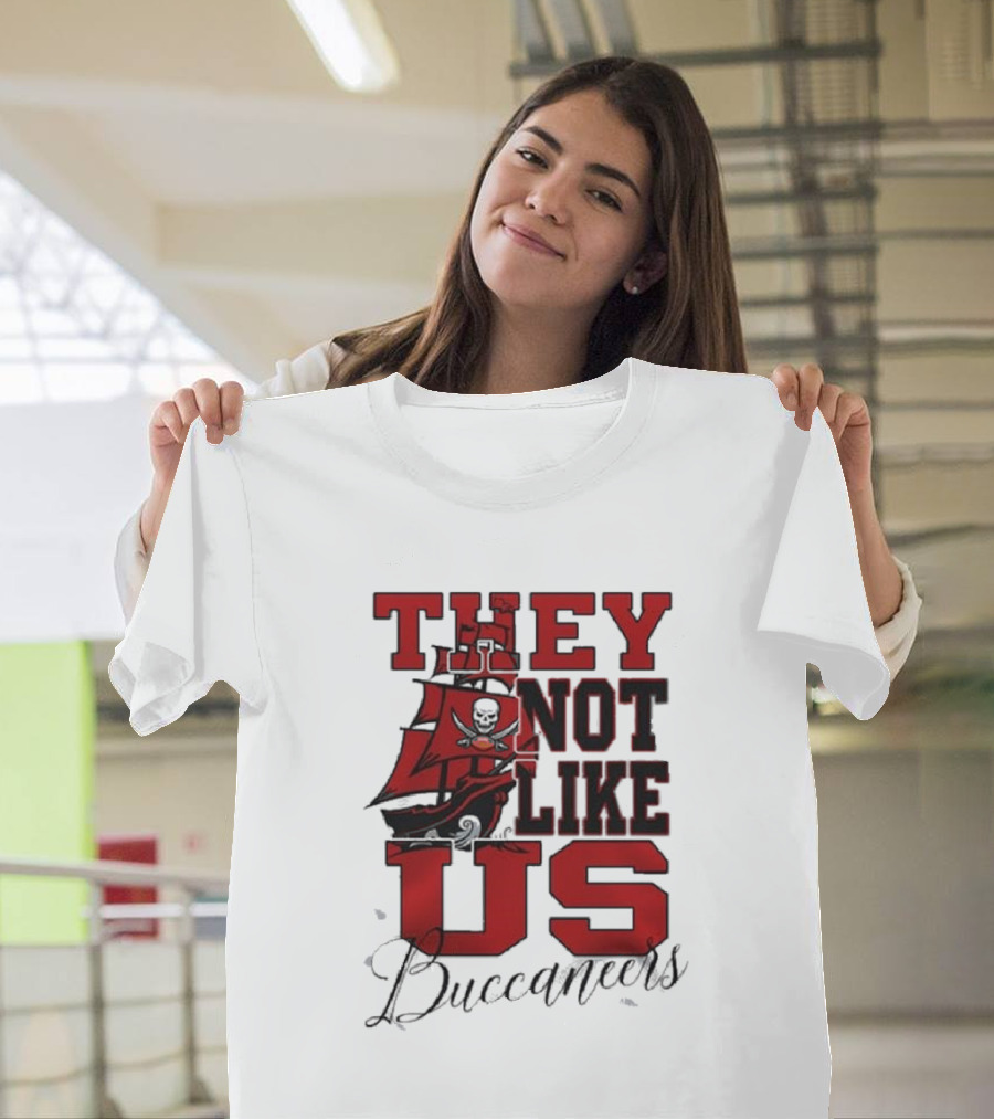 They Not Like Us Buccaneers T-Shirt