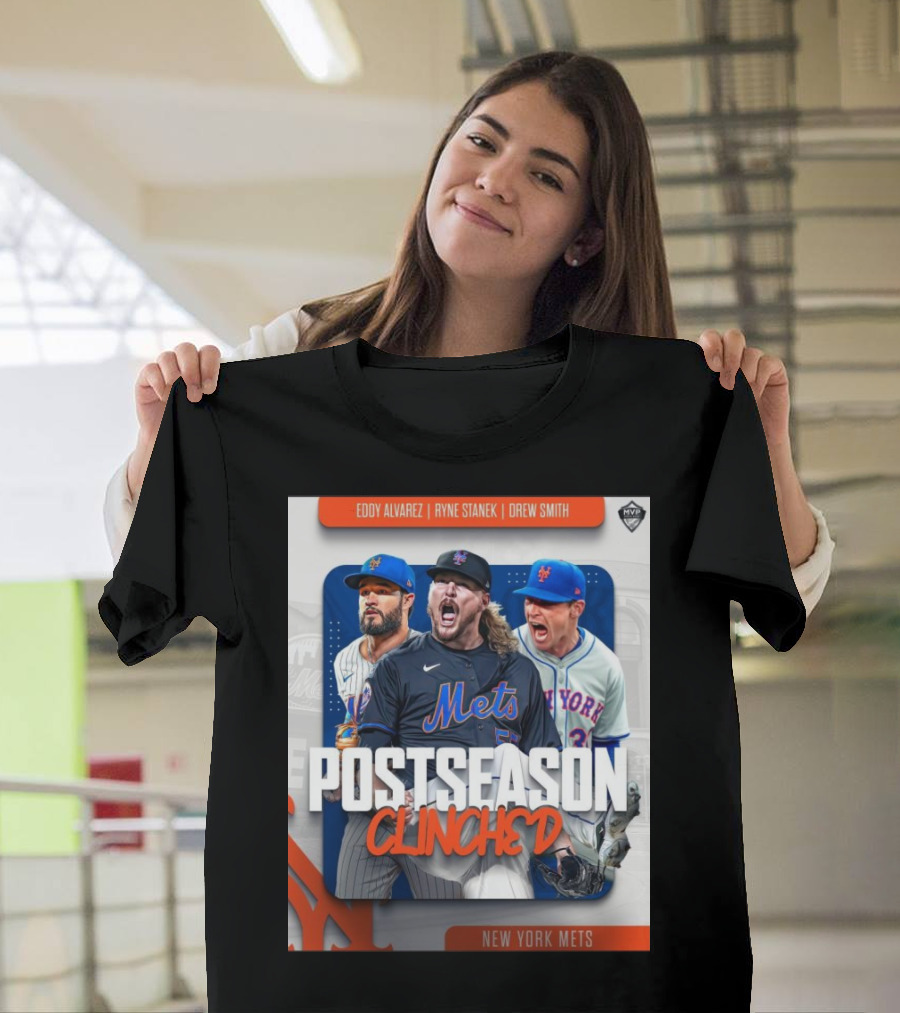 New York Mets Postseason Clinched 2024 Eddy Alvarez Ryne Stanek Drew Smith T-Shirt