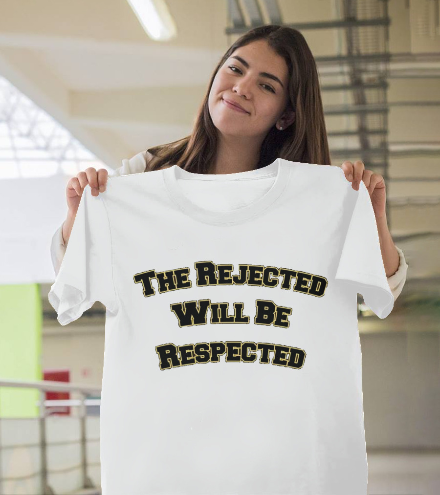 The Rejected Will Be Respected Bold Yellow Text Message T-Shirt