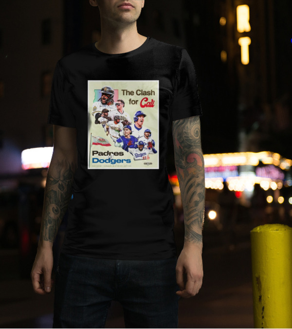 The Clash For Cali Padres Vs Dodgers National League Division Series T-Shirt
