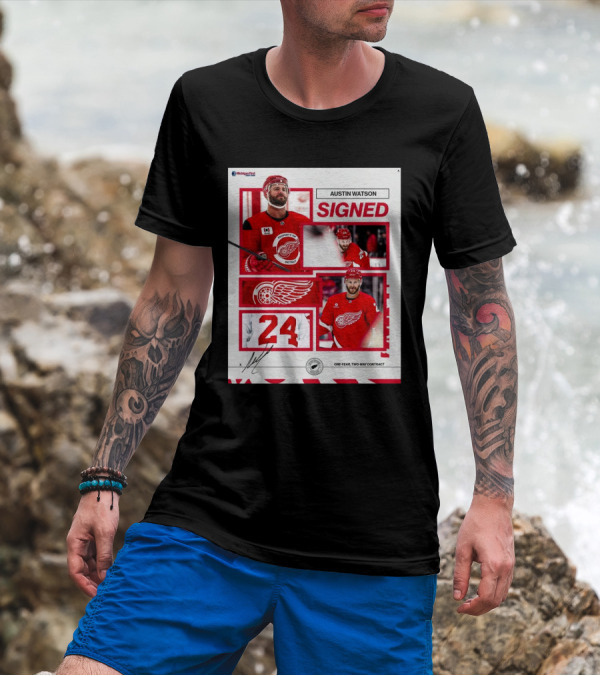 Austin Watson Detroit Red Wings Signed One Year Two Way Contract 24 Signature T-Shirt