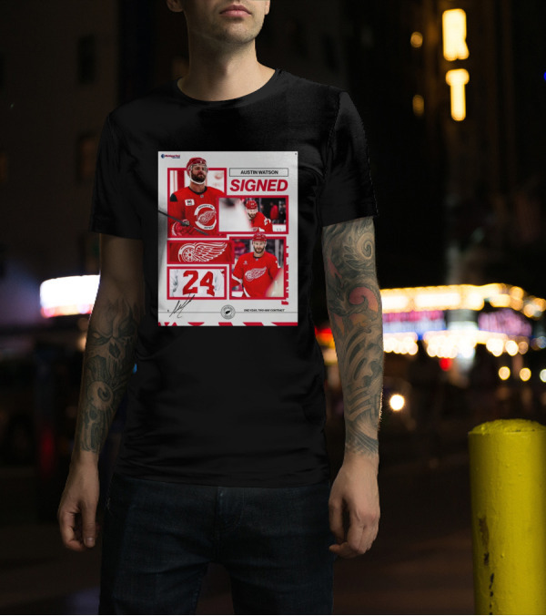 Austin Watson Detroit Red Wings Signed One Year Two Way Contract 24 Signature T-Shirt