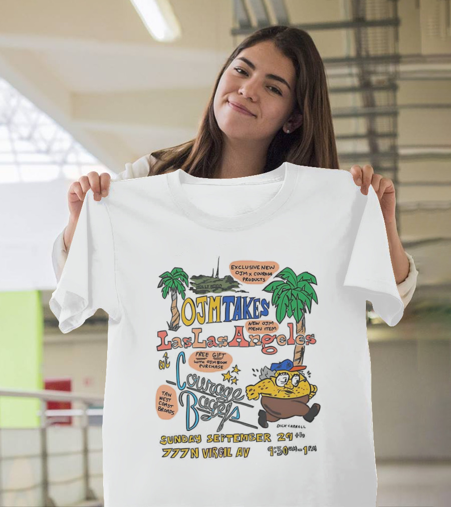OJM Takes Los Angeles Exclusive Menu Item Collaboration with Courage Bagels September 24 777 N Virgil Ave T-Shirt