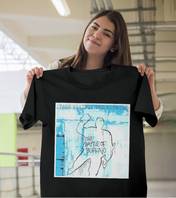 Tage Against The Machine The Battle Of Buffalo T-Shirt