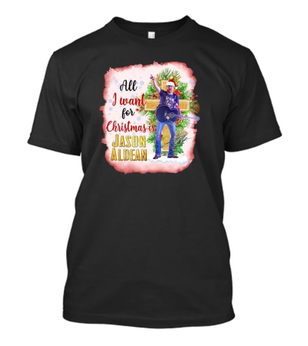 All I Want For Christmas Is Jason Aldean In Santa Hat With Guitar T-Shirt