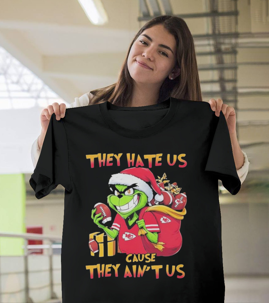 Kansas City Chiefs They Hate Us Cause They Ain’t Us Grinch Christmas Santa Football T-Shirt