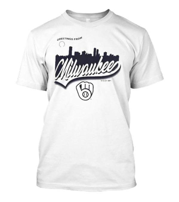 Greetings From Milwaukee Brewers Skyline Wear ᐩ 3 T-Shirt
