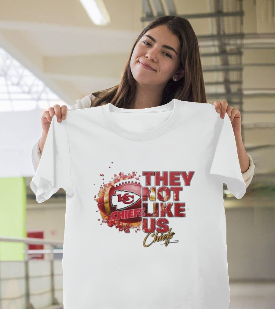 Kansas City Chiefs They Not Like Us Chiefs T-Shirt