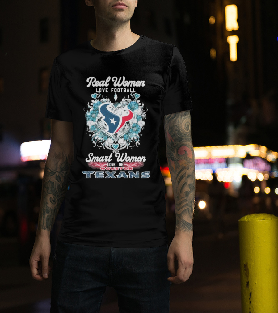 Real Women Love Football Smart Women Love The Houston Texans Floral Diamonds Heart T-Shirt