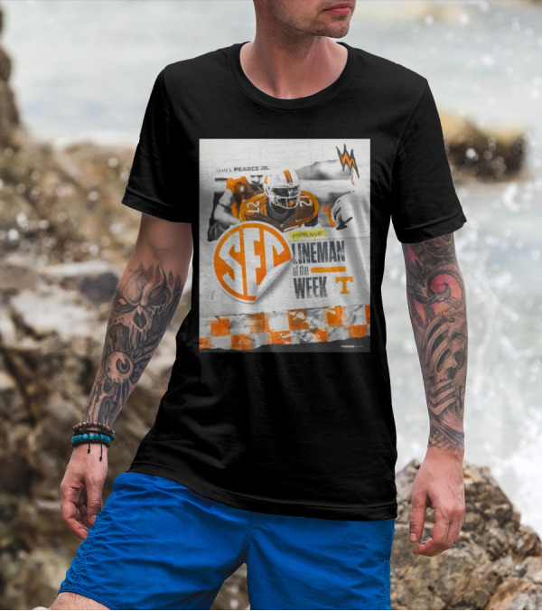 James Pearce Jr. SEC Defensive Lineman Of The Week Tennessee Vols T-Shirt
