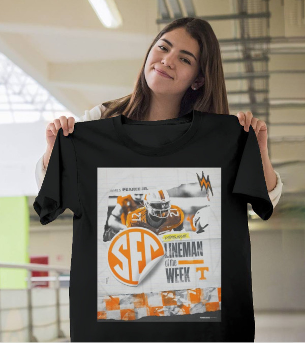 James Pearce Jr. SEC Defensive Lineman Of The Week Tennessee Vols T-Shirt