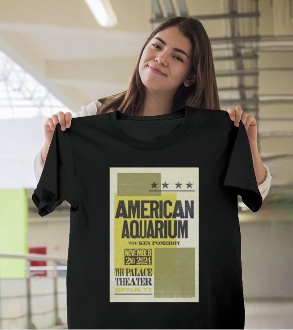 American Aquarium With Ken Pomeroy At The Palace Theater Bryan TX November 2nd T-Shirt