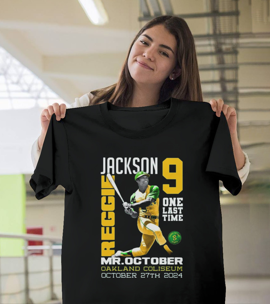 Jackson 9 Reggie Mr. October One Last Time Oakland Coliseum October 27th T-Shirt