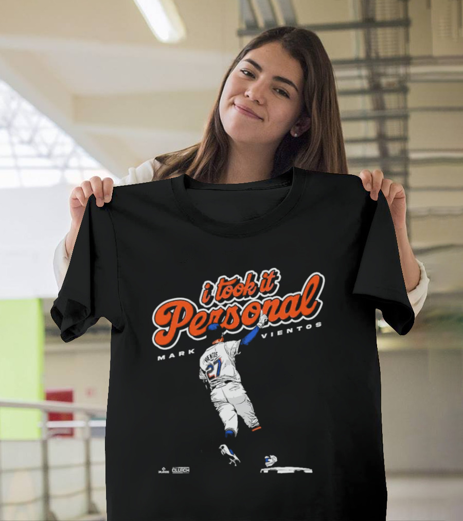 I Took It Personal Mark Vientos 27 New York Mets Clutch Sports Graphics T-Shirt