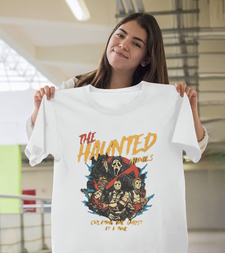 The Haunted Homies Creating One Ghost At A Time T-Shirt